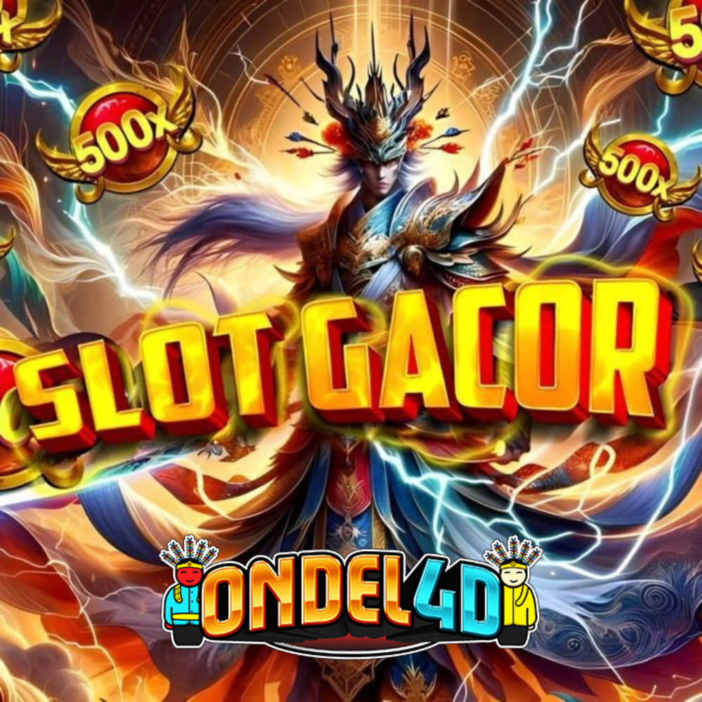 Bermain Slot Gacor di Slot Ondel4D